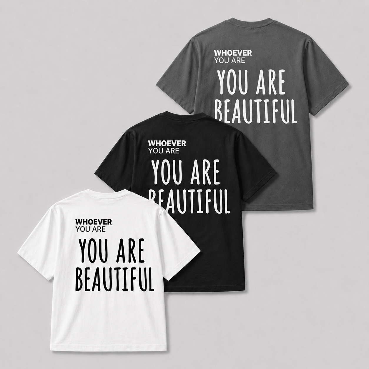 You Are Beautiful t-shirt shown in white, black, and gray colour options