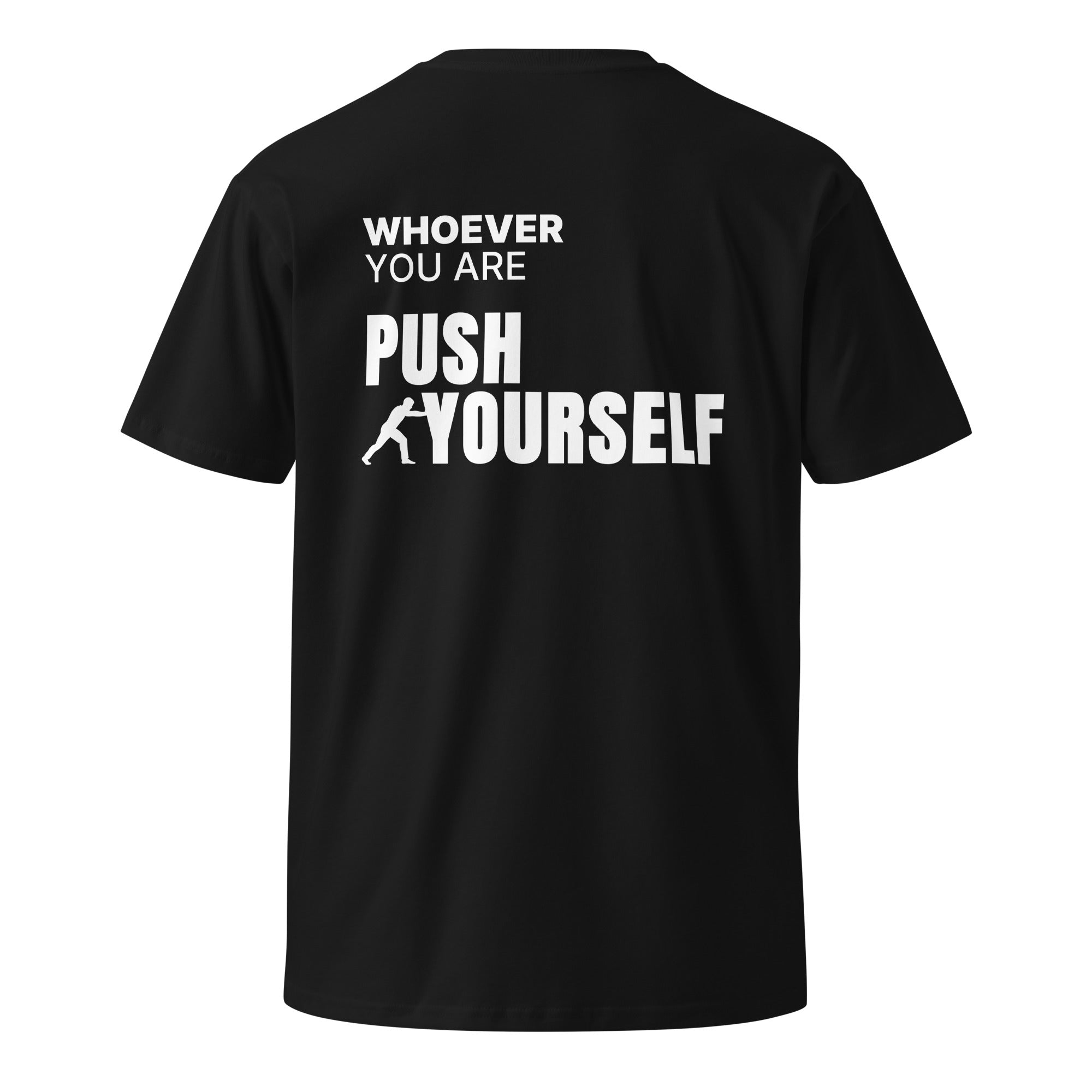 Black Push Yourself motivational t-shirt with meaningful back print