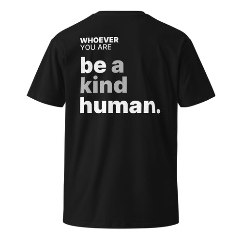 Black Be a Kind Human kindness t-shirt with meaningful back print