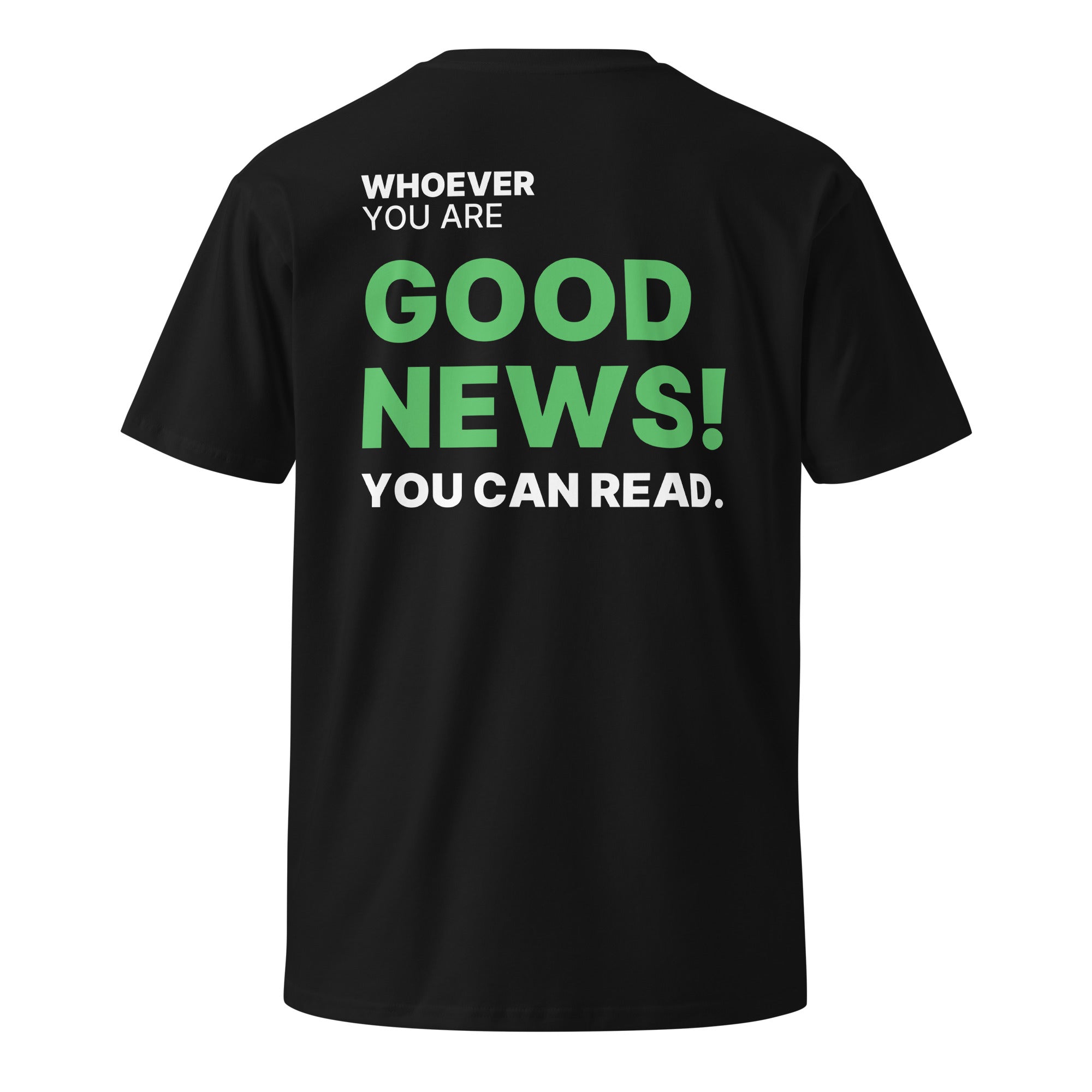 Black Good News! You Can Read funny t-shirt with back print