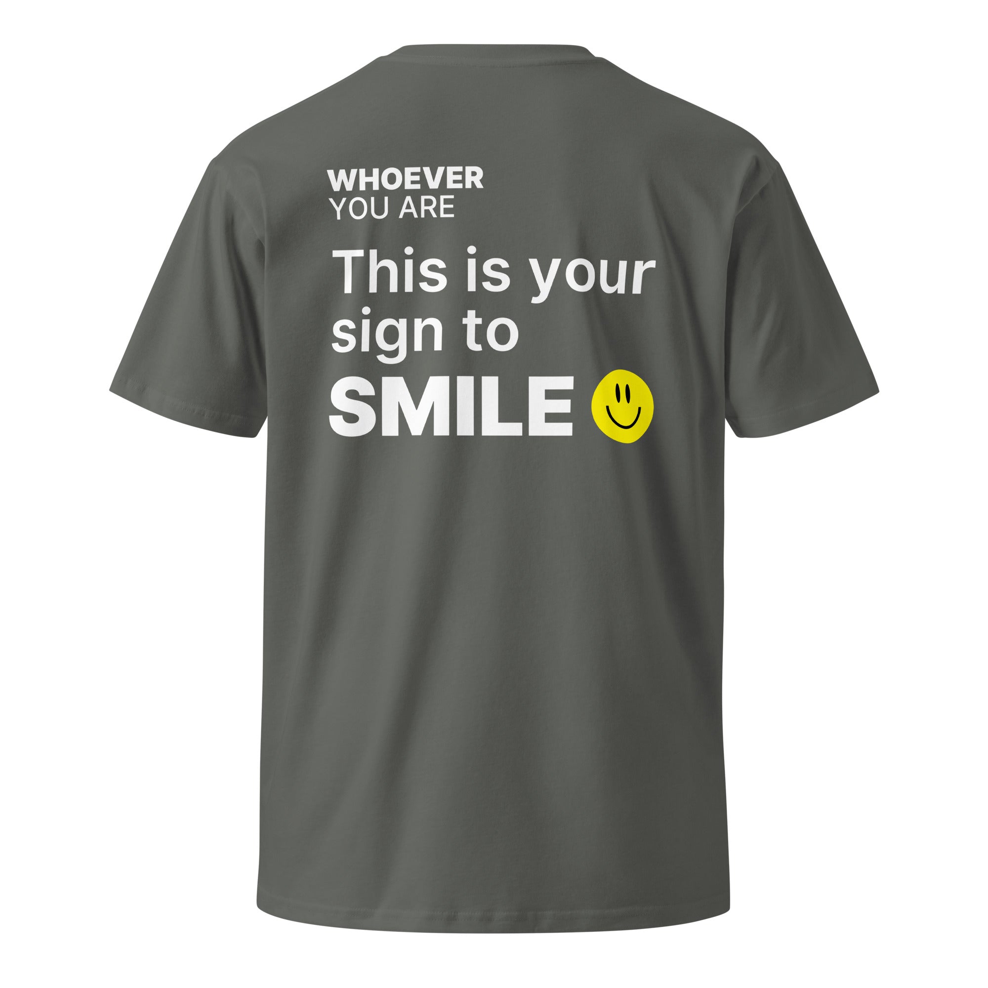 Gray This Is Your Sign to Smile t-shirt with cheerful back print
