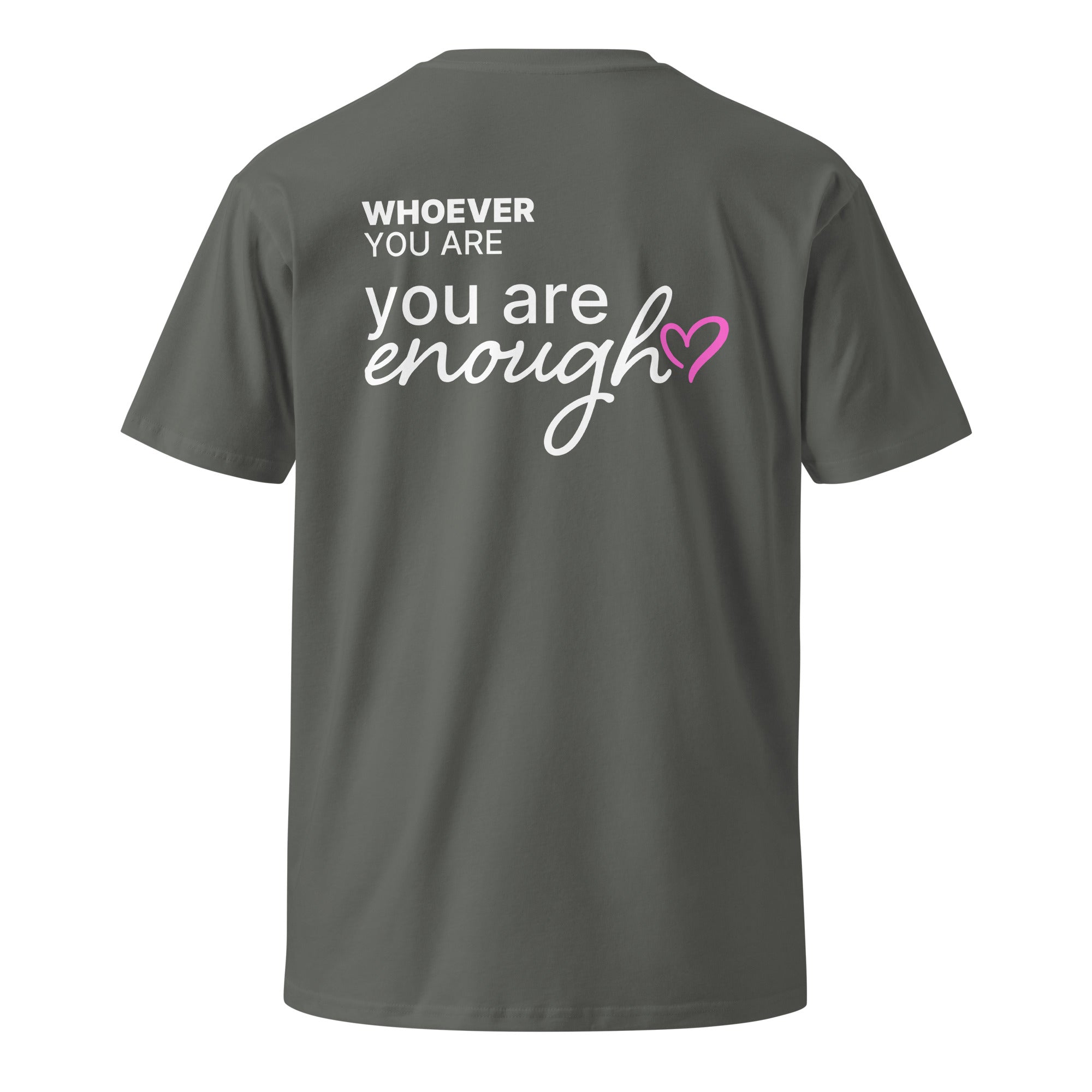 Gray You Are Enough kindness t-shirt with meaningful back print