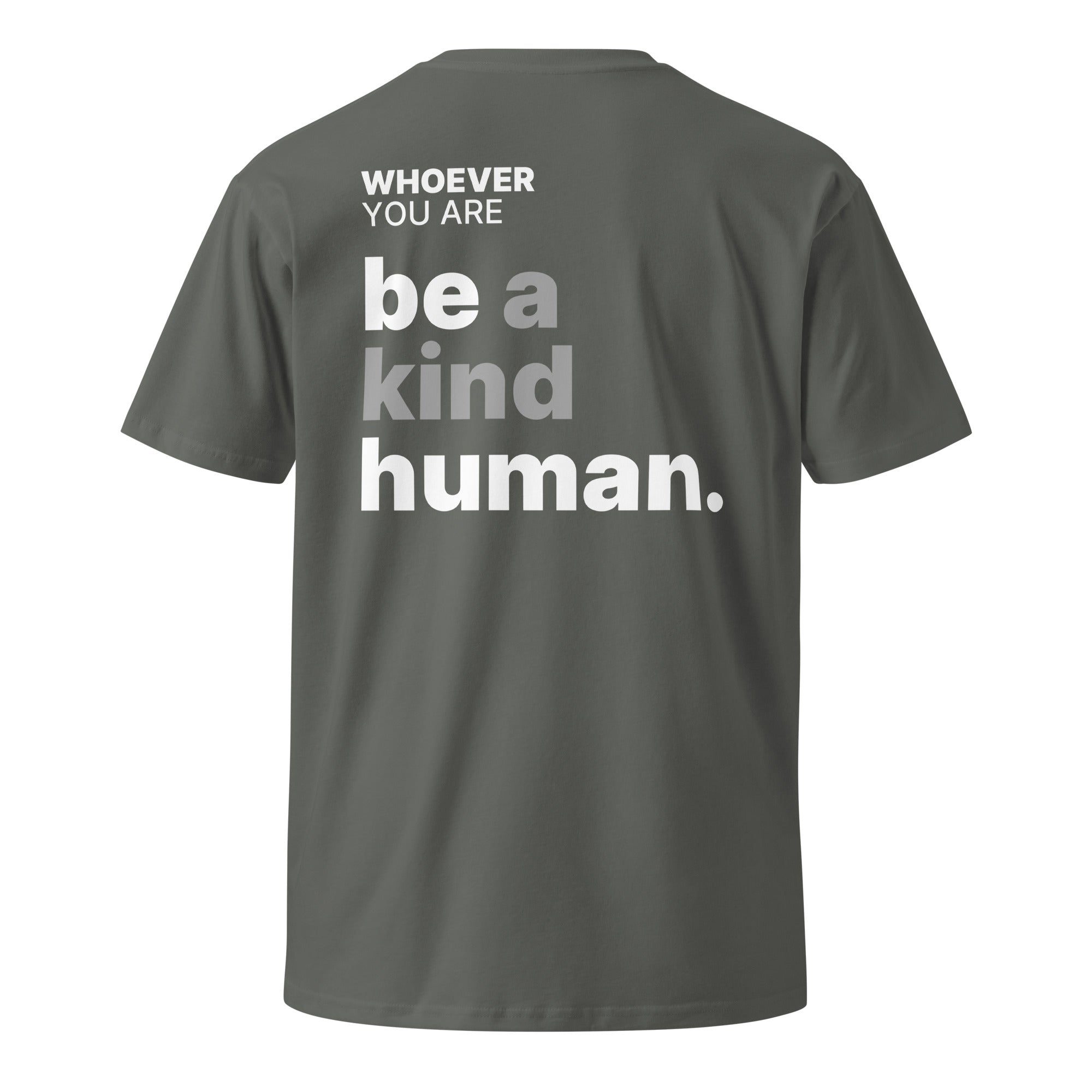 Gray Be a Kind Human kindness t-shirt with meaningful back print