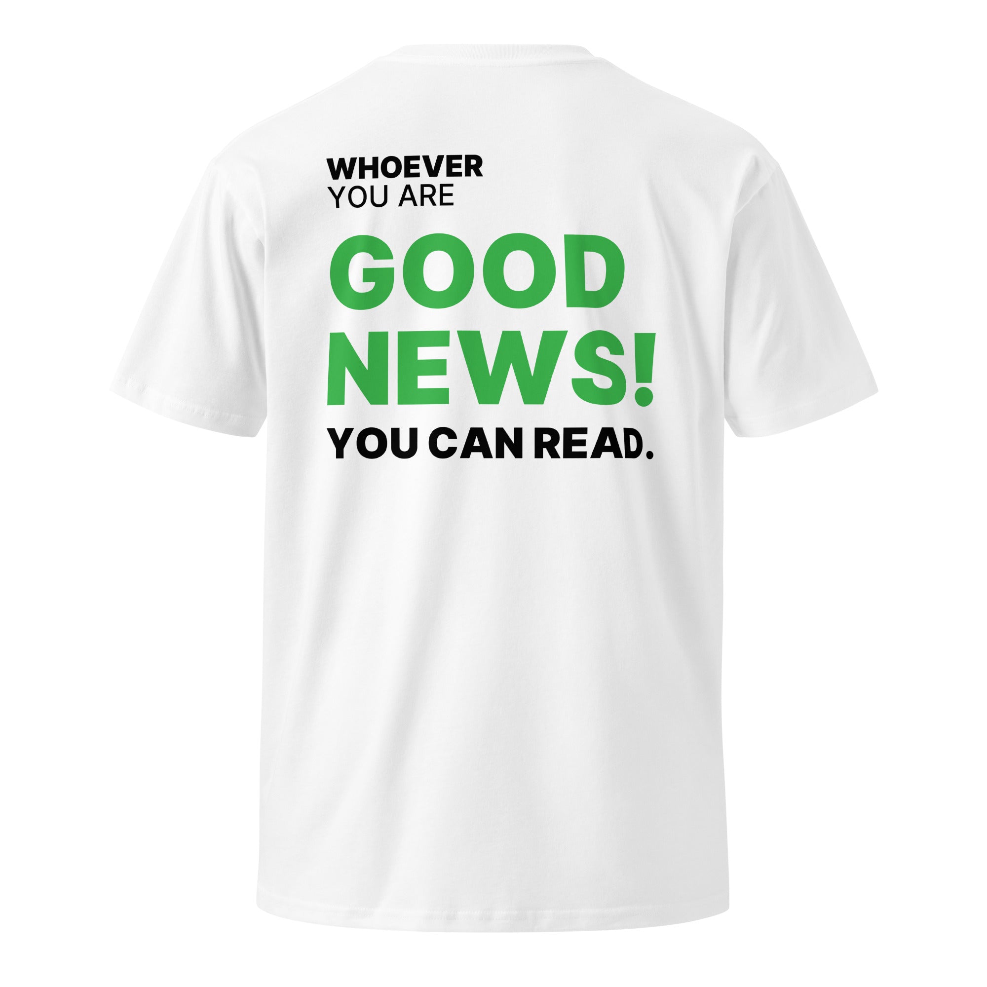 White Good News! You Can Read funny t-shirt with back print